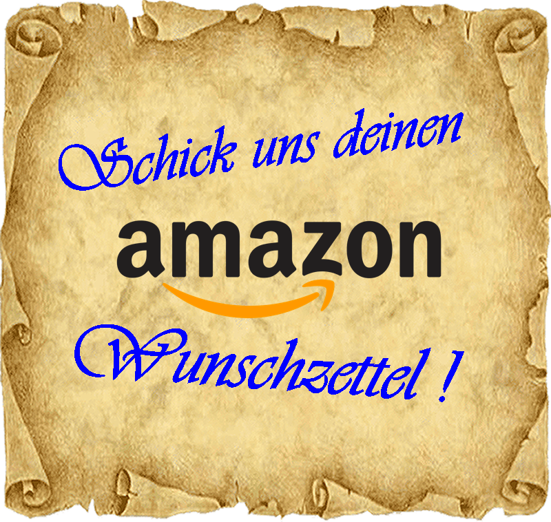 Schicke uns deinen amazon Wunschzettel!